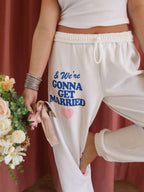 Women's Gonna Get Married Bridal Sweatpants - Intimate Whispers